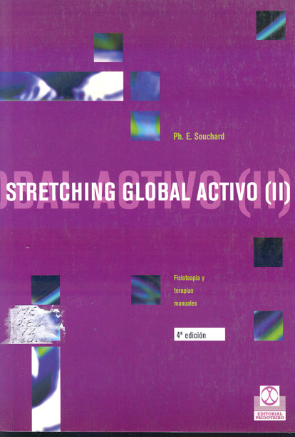 Stretching: Global Activo  De la perfección muscular al Úxito deportivo II
      <i>es</i>