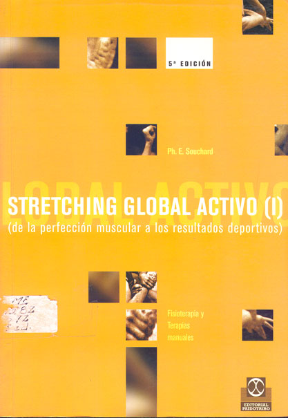 Stretching Global Activo - De la perfección muscular a los resultados deportivos