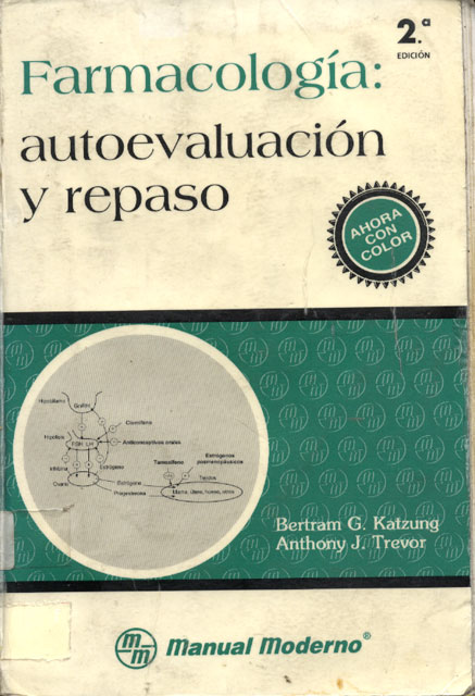 Farmacologia: Autoevaluación y repaso