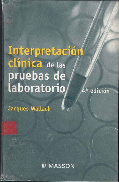 Interpretación clinica de las pruebas de laboratorio