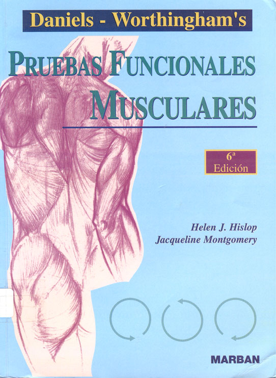 Pruebas funcionales musculares: tecnicas de exploración manual
