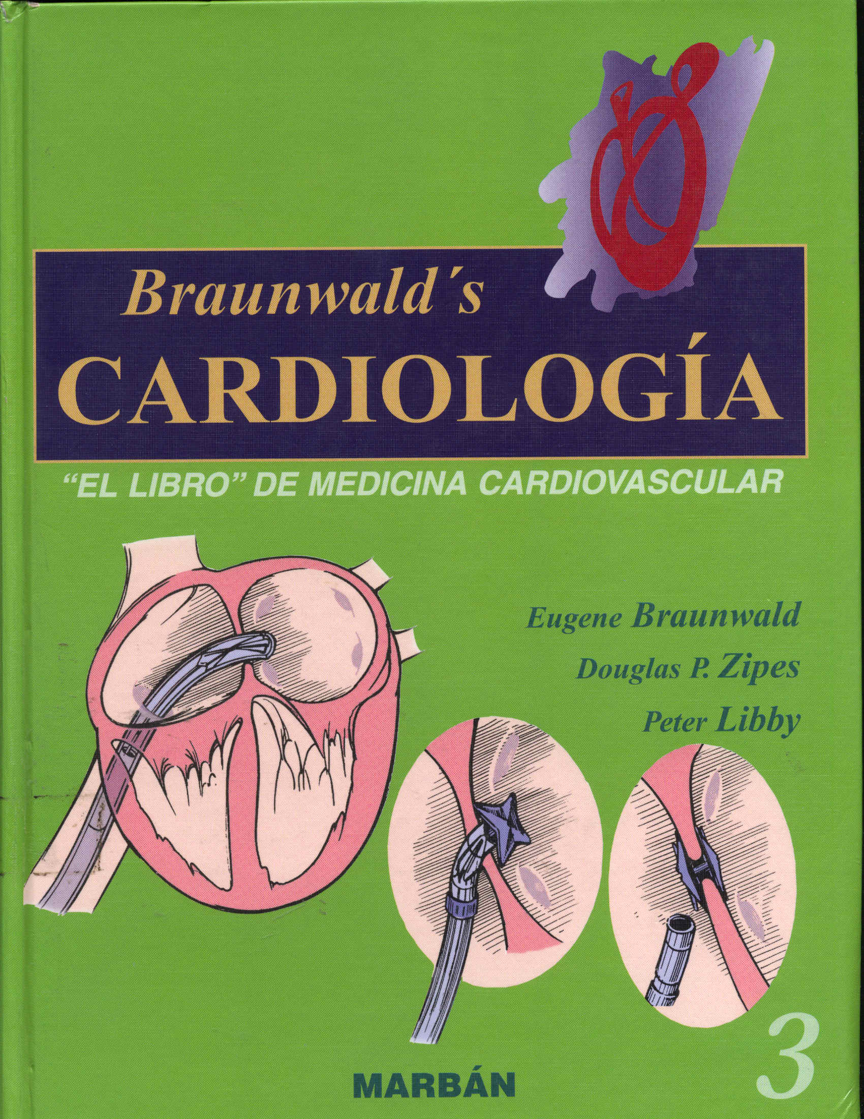 Braunwald's Cardiologia