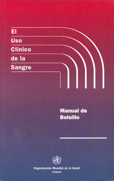 El uso clinico de la sangre
