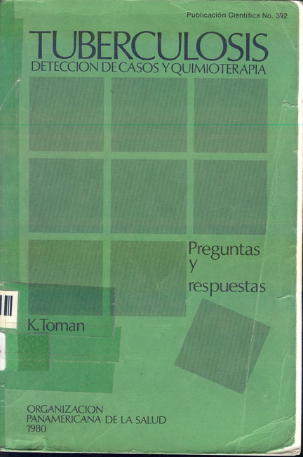 Tuberculosis detección de casos y quimioterapia: Preguntas y respuestas
      <i>es</i>
