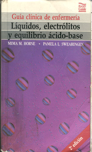 Guia clinica de enfermeria - liquidos, electrolitos y equilibrio acido - base