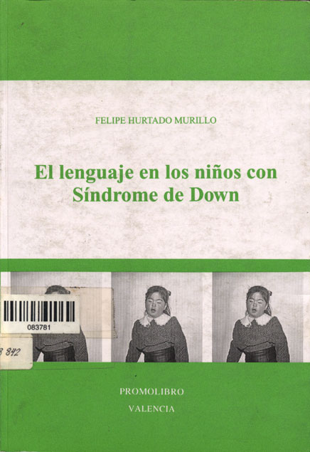 El lenguaje en los niños con sÝndrome de Down