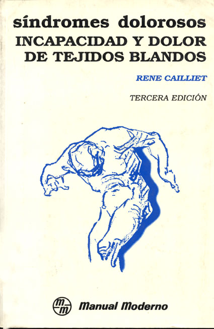 Sindromes dolorosos: incapacidad y dolor de tejidos blandos