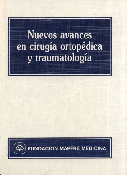 Nuevos avances en cirugia ortopedica y traumatologia