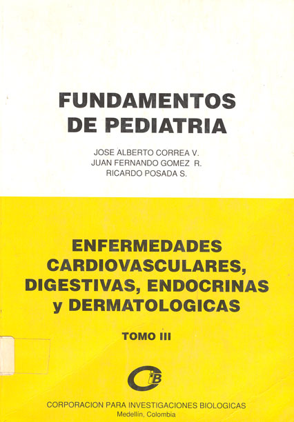 Fundamentos de pediatrÝa. Enfermedades cardiovasculares, digestivas, endocrinas y dermatológicas