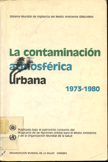La contaminación atmosferica urbana 1973 1980
      <i>es</i>
