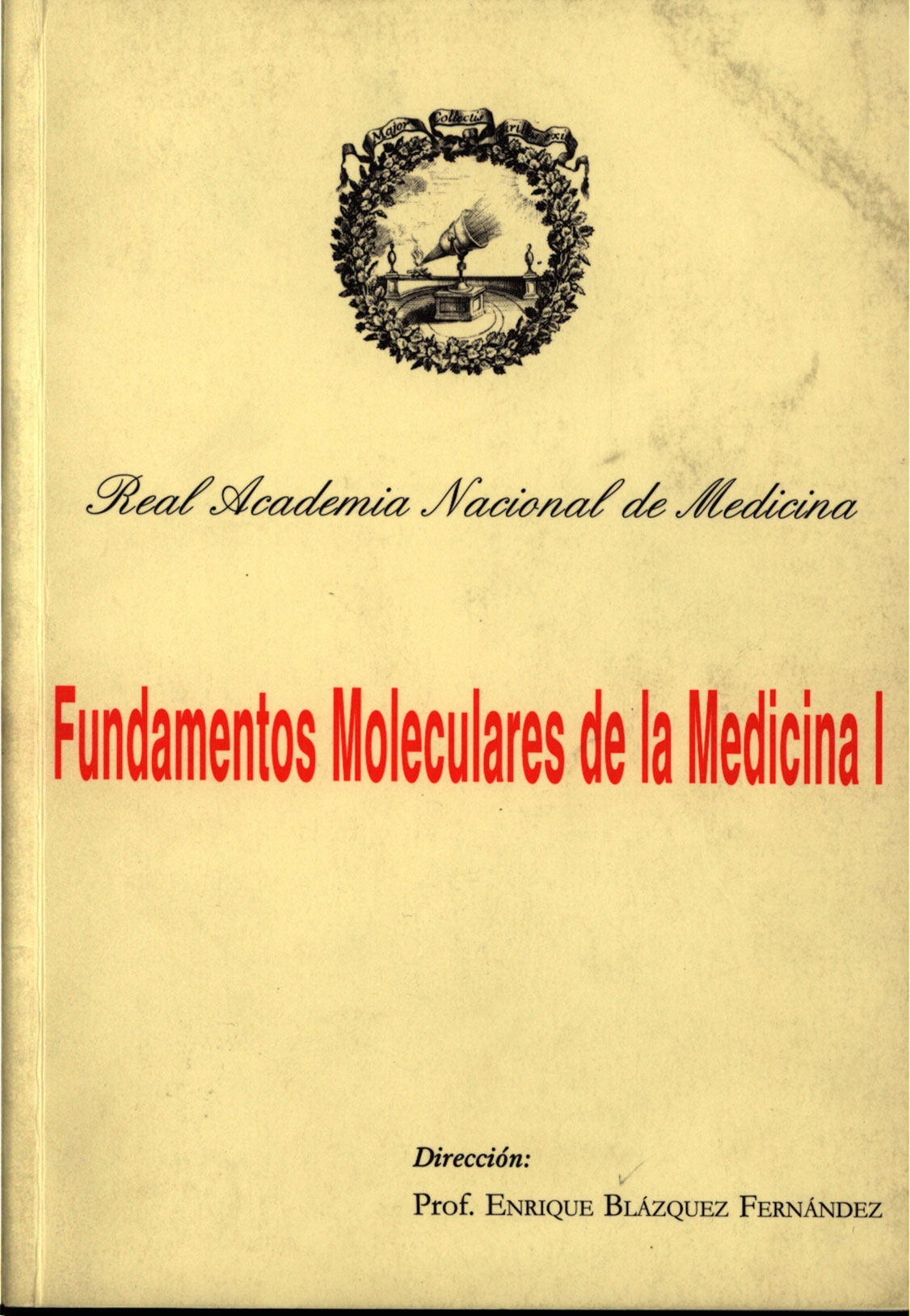 Fundamentos moleculares de la medicina I