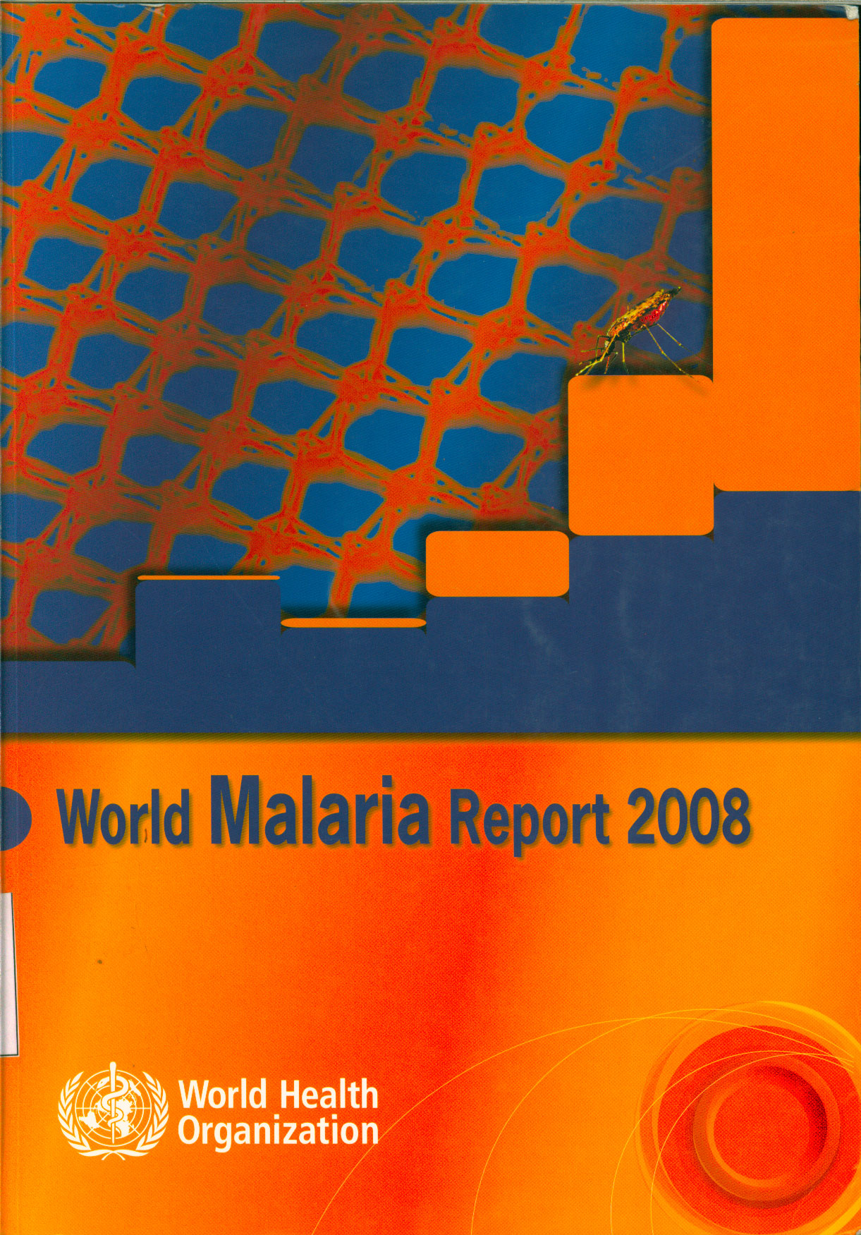 World malaria report 2008