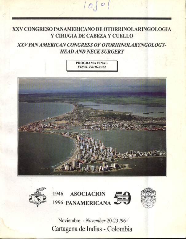 XXV Congreso panamericano de otorrinolaringologia y Cirugia de cabeza y cuello; Programa final