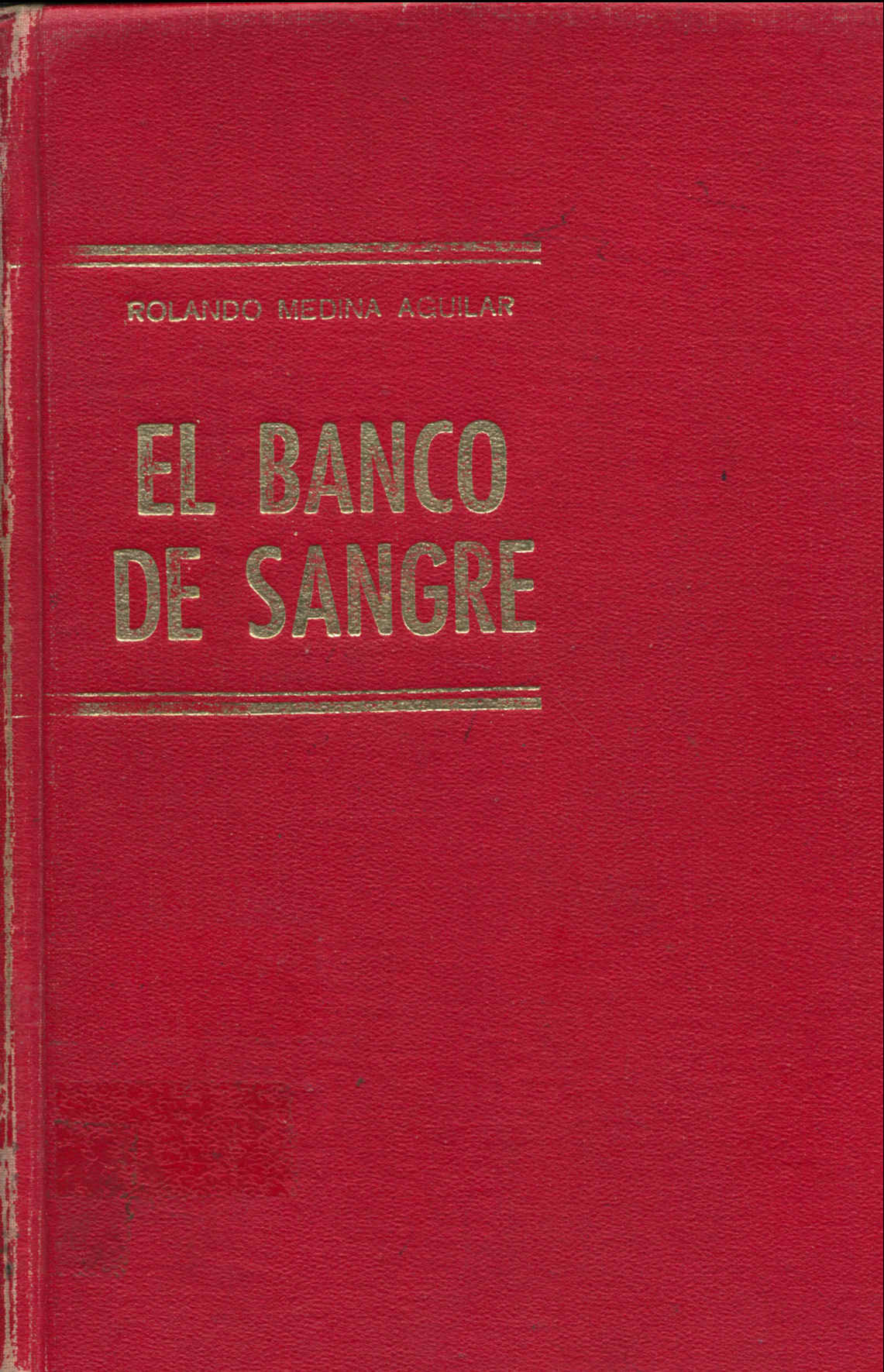 El banco de sangre: organización, funcionamiento, legislación
