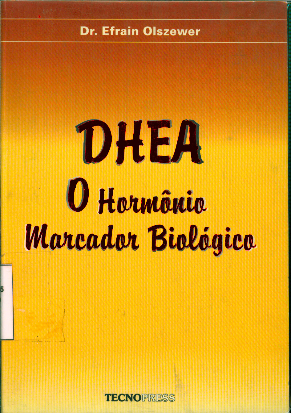 DHEA O Hormonio Marcador Biológico
      <i>es</i>