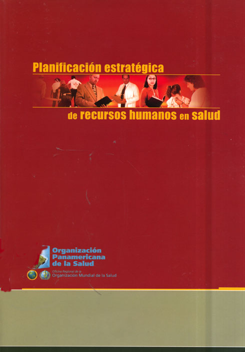 Planificación Estrategica de Recursos Humanos en Salud