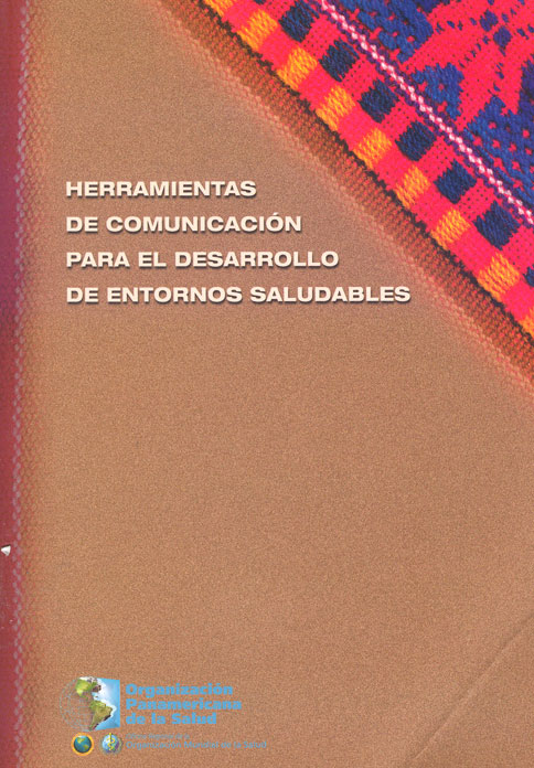 Herramientas de comunicación para el desarrollo de entornos saludables