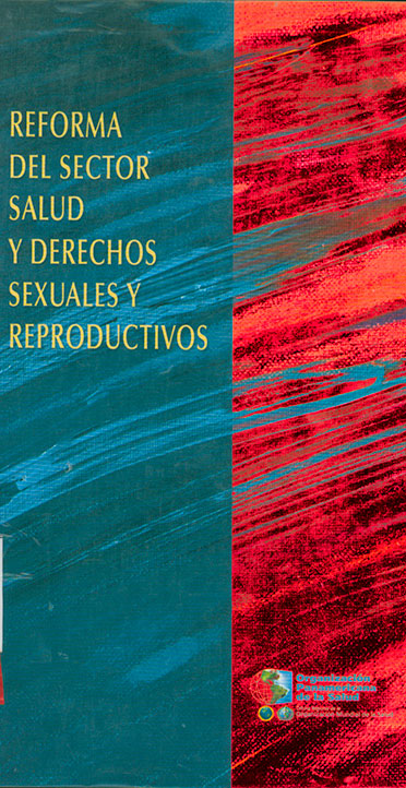 Reforma del sector salud y derechos sexuales y reproductivos