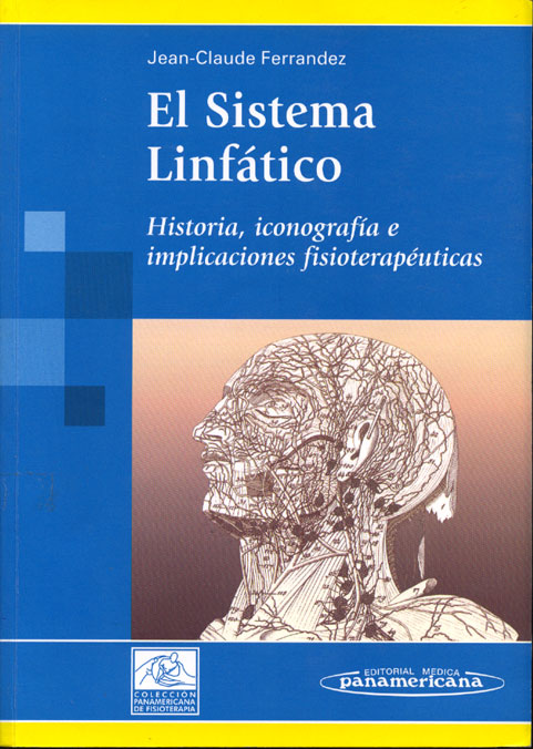 El Sistema Linfatico; Historia, iconografia e implicaciones fisioterapeuticas