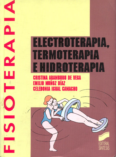 Fisioterapia; Electroterpia, TermoterApia e Hidroterapia