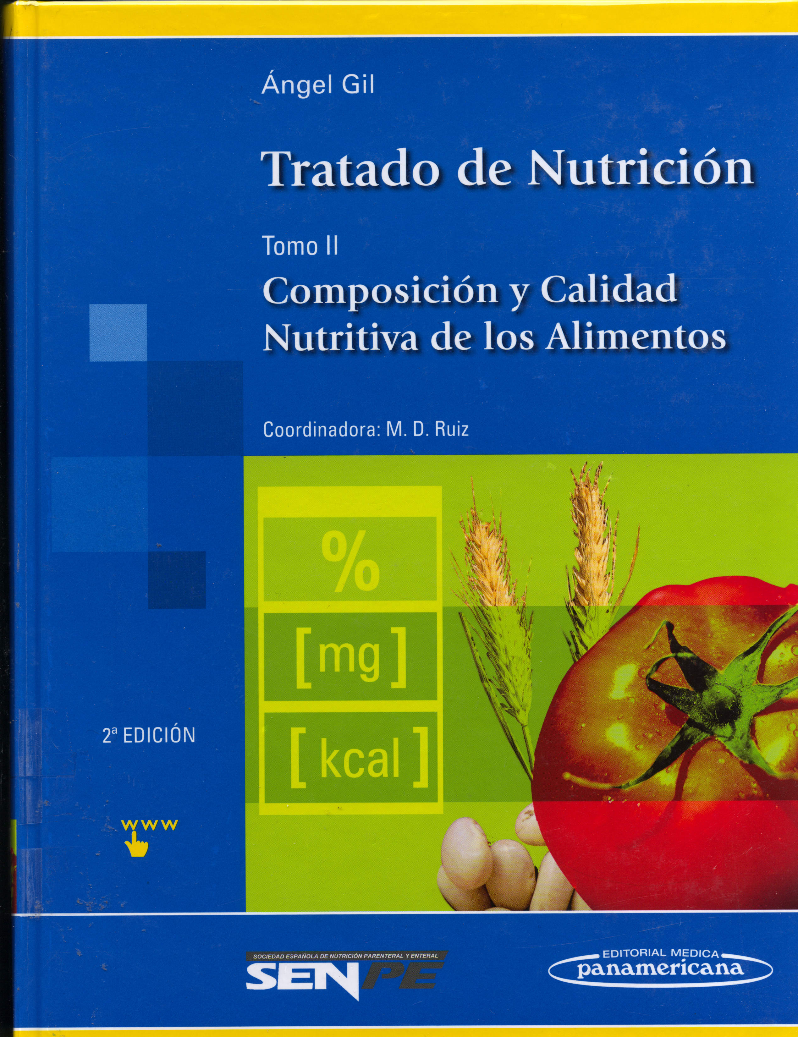 Tratado de Nutrición: Composición y Calidad Nutritiva de los Alimentos
      <i>es</i>
