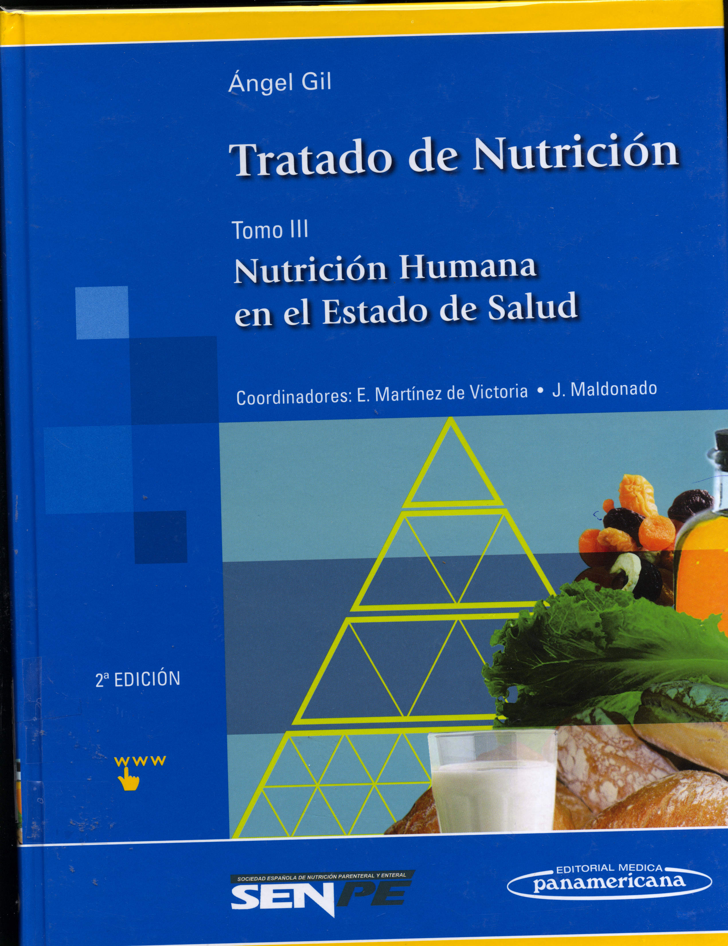 Tratado de Nutrición: Nutrición Humana en el Estado de Salud
      <i>es</i>