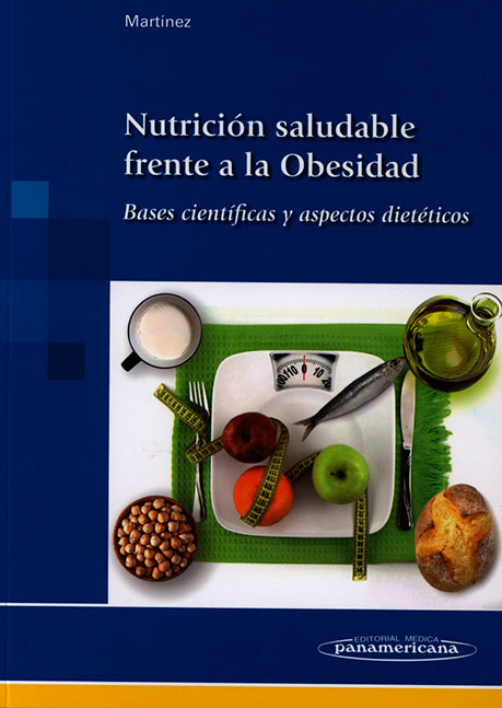 Nutrición saludable frente a la obesidad: Bases científicas y aspectos dietèticos
      <i>es</i>
