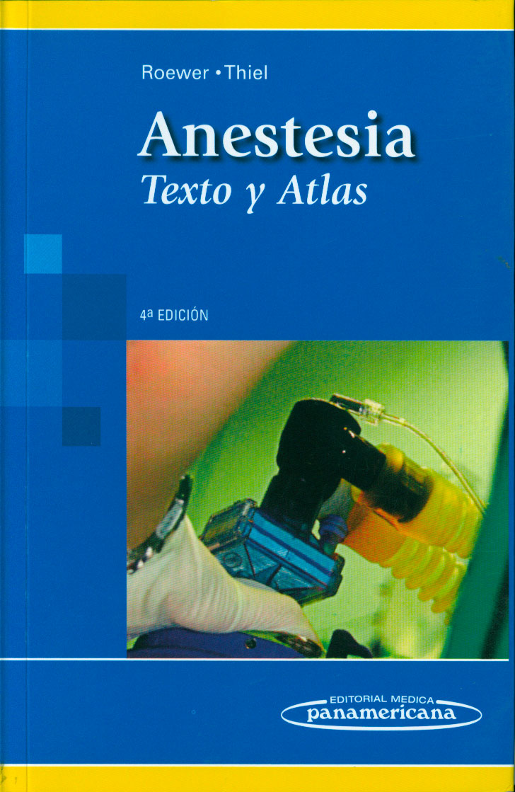 Anestesia: texto y atlas
      <i>es</i>