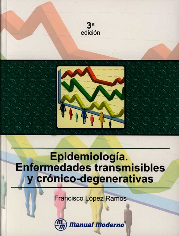 Epidemiologia: enfermedades transmisibles y crónico-degenerativas
      <i>es</i>