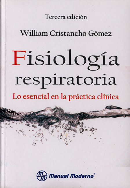 Fisiologia Respiratoria: lo esencial en la practica clinica
      <i>es</i>