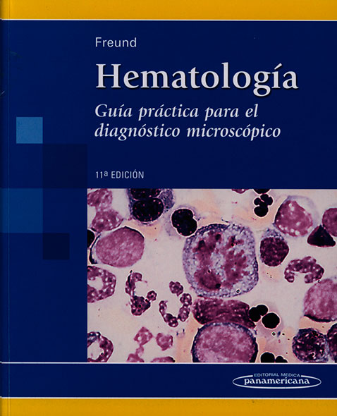 Hematología: guía practica para el diagnóstico microscópico