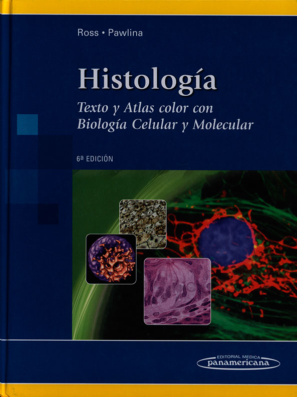 Histologia: texto y atlas color con biologia celular y molecular
      <i>es</i>