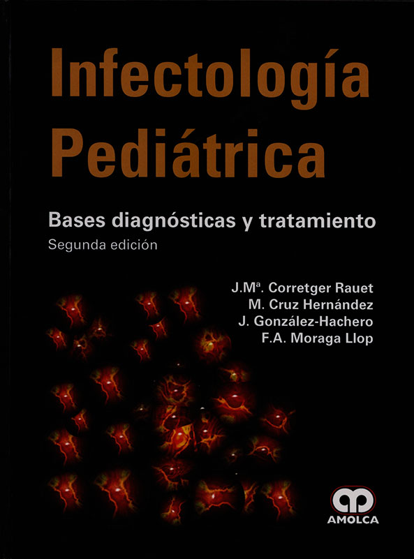 Infectologia pediatrica: bases diagnósticas y tratamiento
      <i>es</i>