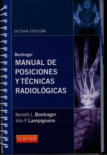 Manual de posiciones y tecnicas radiólogicas
      <i>es</i>