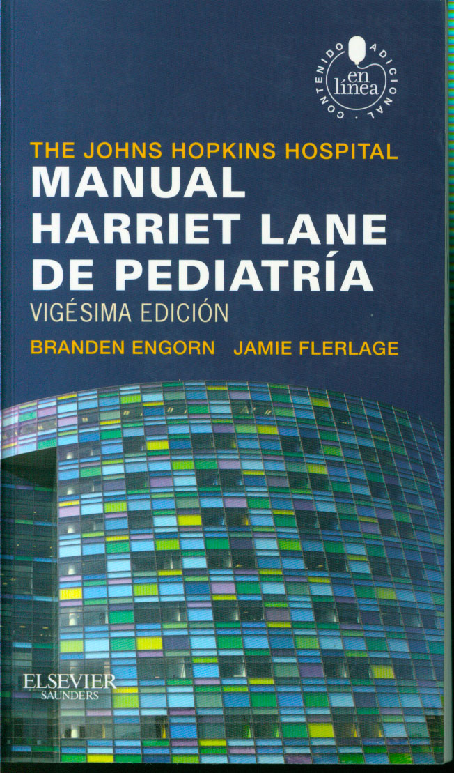 Manual Harriet Lane de pediatria: manual para residentes de pediatric
      <i>es</i>