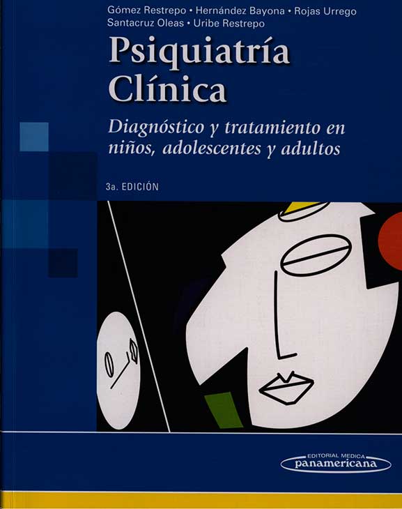 Psiquiatría clínica: diagnóstico y tratamiento en niños, adolescentes y adultos 
      <i>es</i>