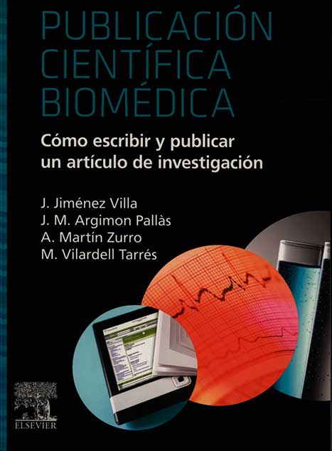 Publicación científica biomédica: cómo escribir y publicar un articulo de investigación
      <i>es</i>