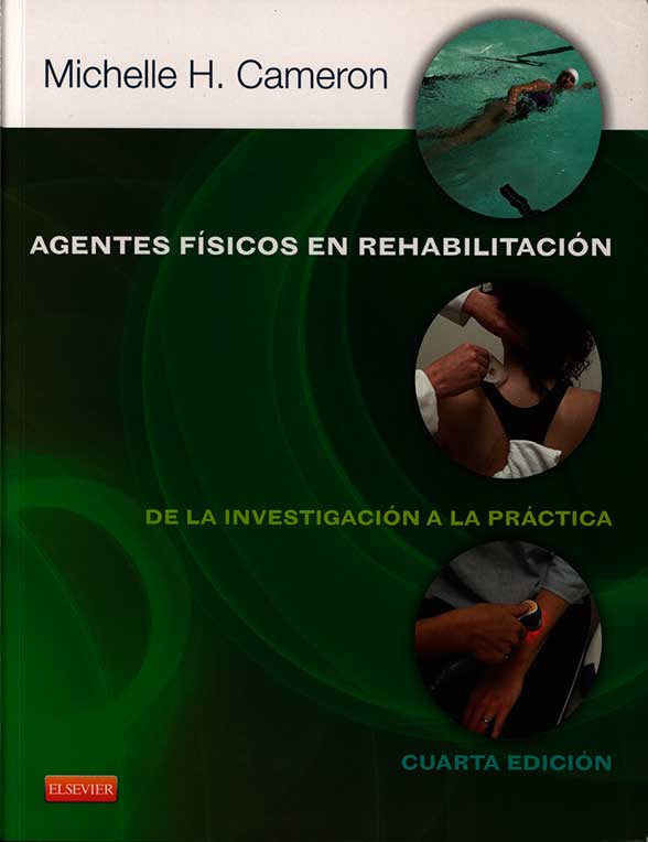 Agentes físicos en rehabilitación: de la investigación a la practica