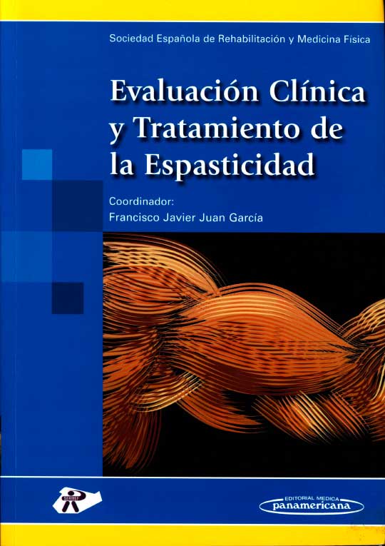 Evaluación clinica y tratamiento de la espasticidad