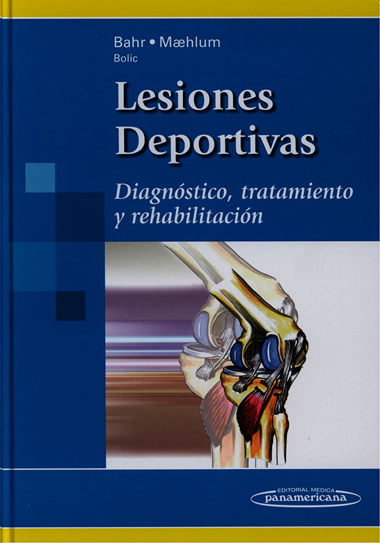 Lesiones deportivas: diagnóstico, tratamiento y rehabilitación