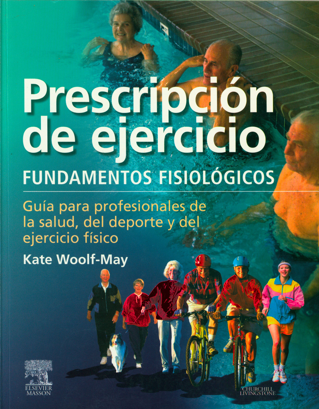 Prescripción de ejercicio: fundamentos fisiológicos, guia para profesionales de la salud, del deporte y del ejercicio fisico
      <i>es</i>
