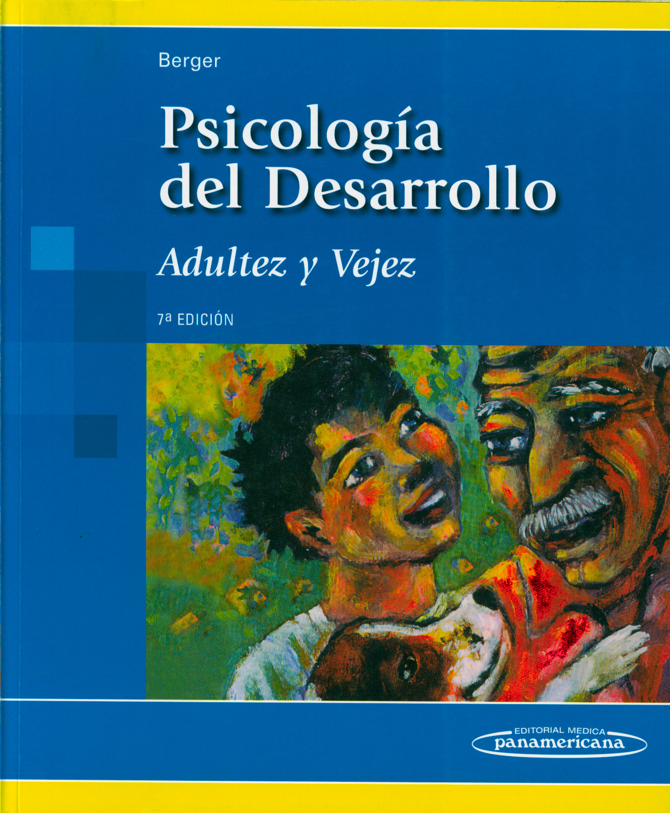 Psicología del desarrollo: adultez y vejez