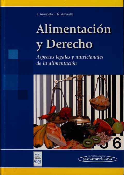 Alimentación y derecho: aspectos legales y nutricionales de la alimentación