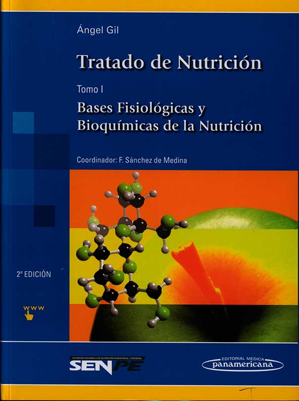 Tratado de nutrición: bases de fisiológicas y bioquimicas de la nutrición
