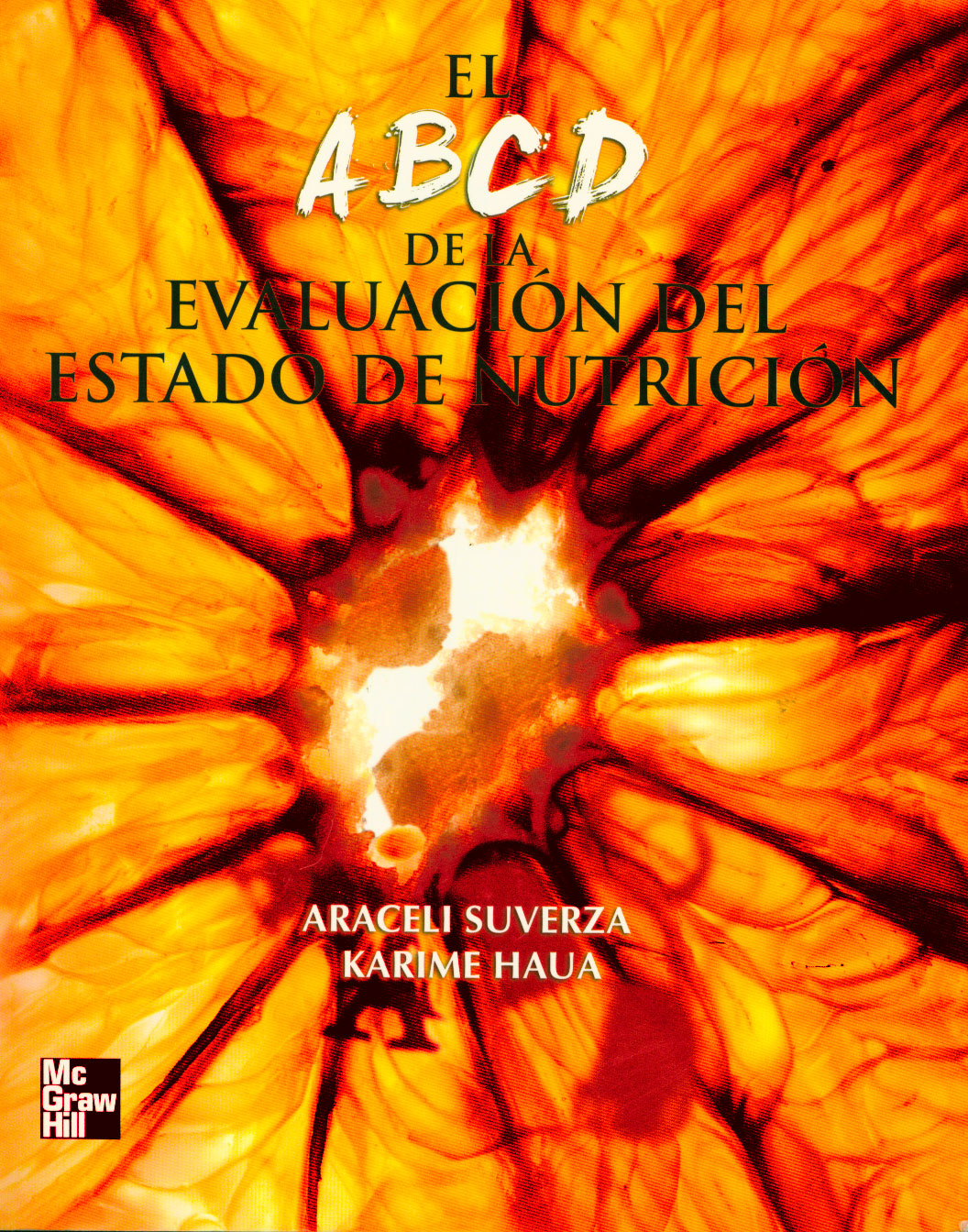 El ABCD de la evaluación del estado de nutrición