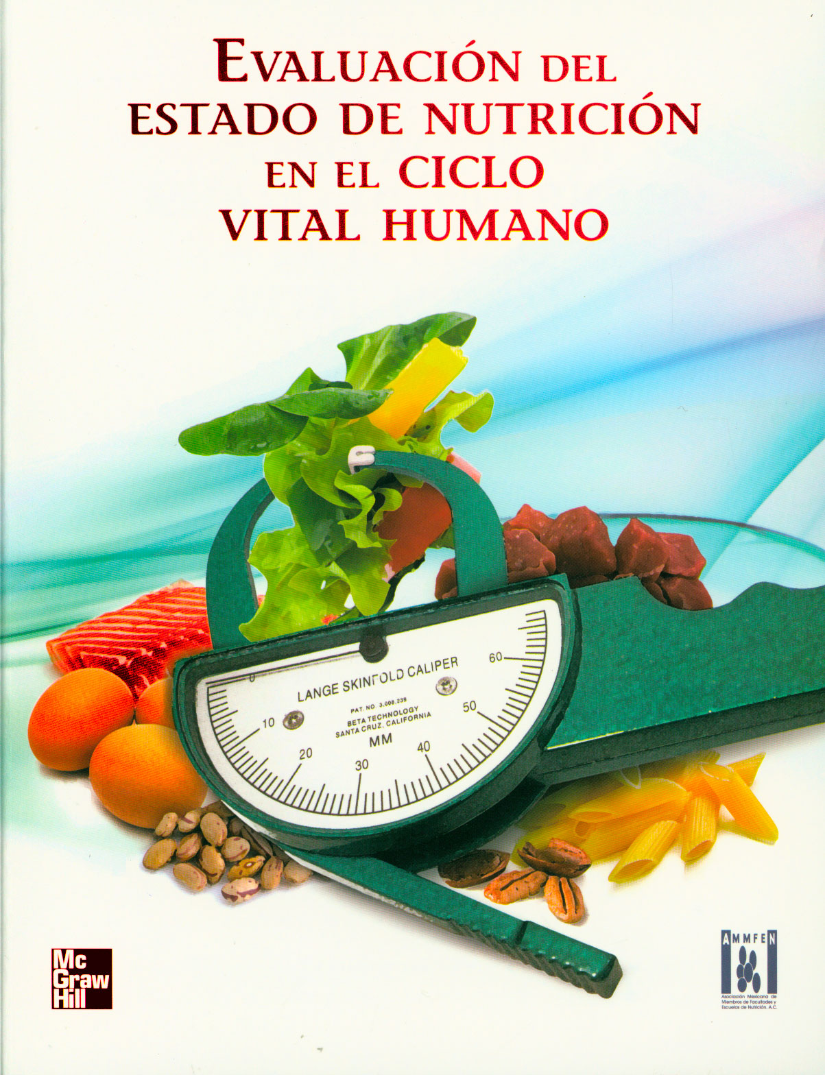 Evaluación del estado de nutrición en el ciclo vital humano