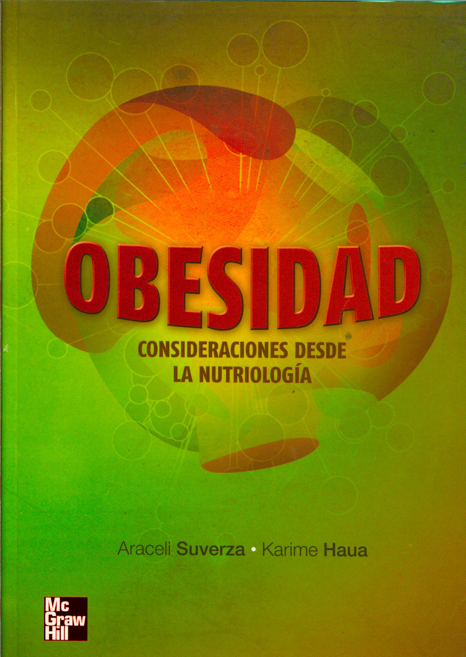 Obesidad: Consideraciones desde la nutriologia
      <i>es</i>