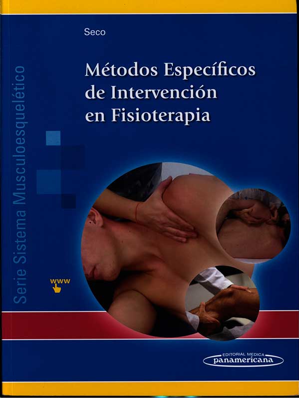 Metodos especificos de intervención en fisioterapia: serie sistema musculoesqueletico