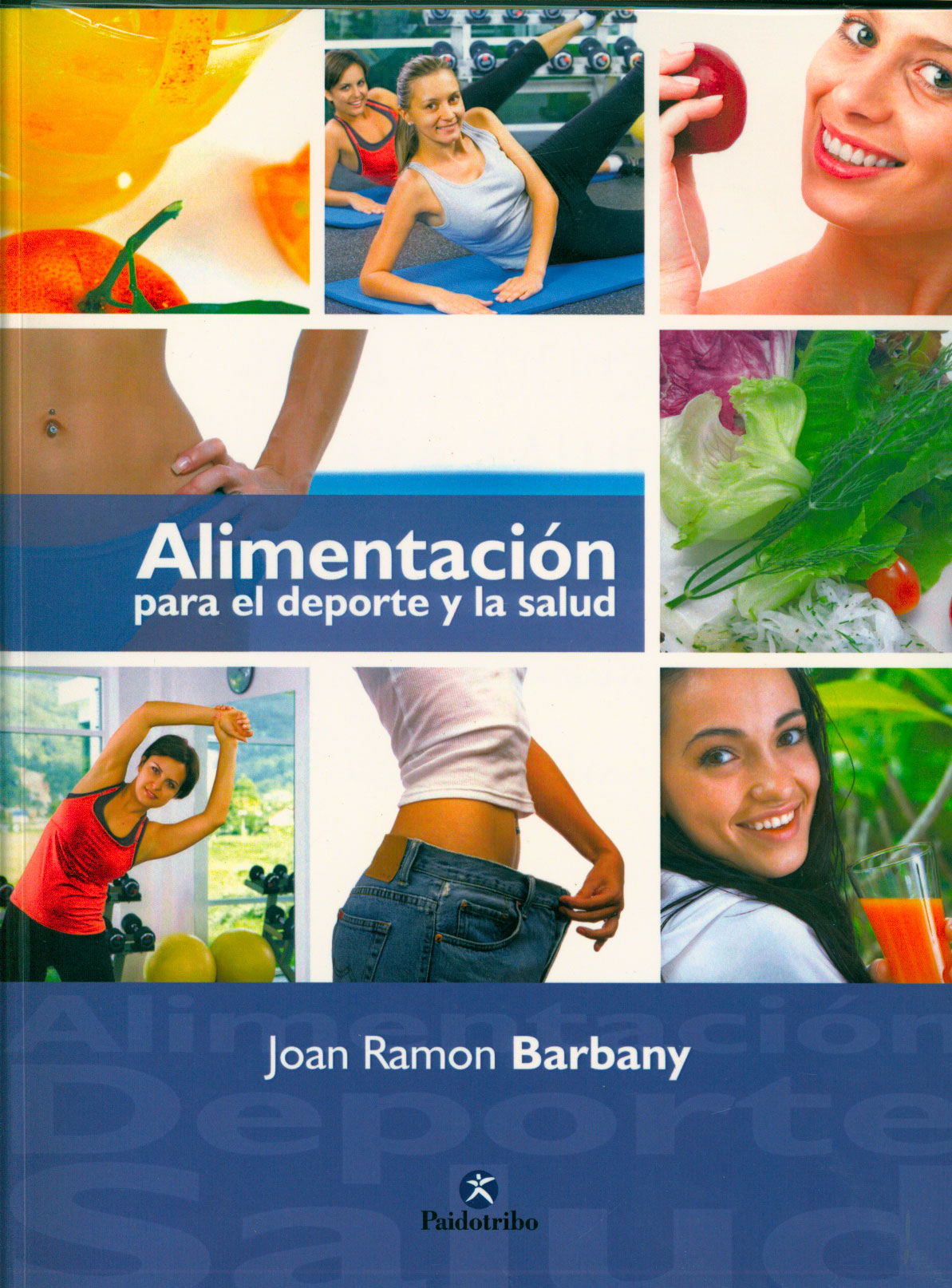 Alimentación para el deporte y la salud