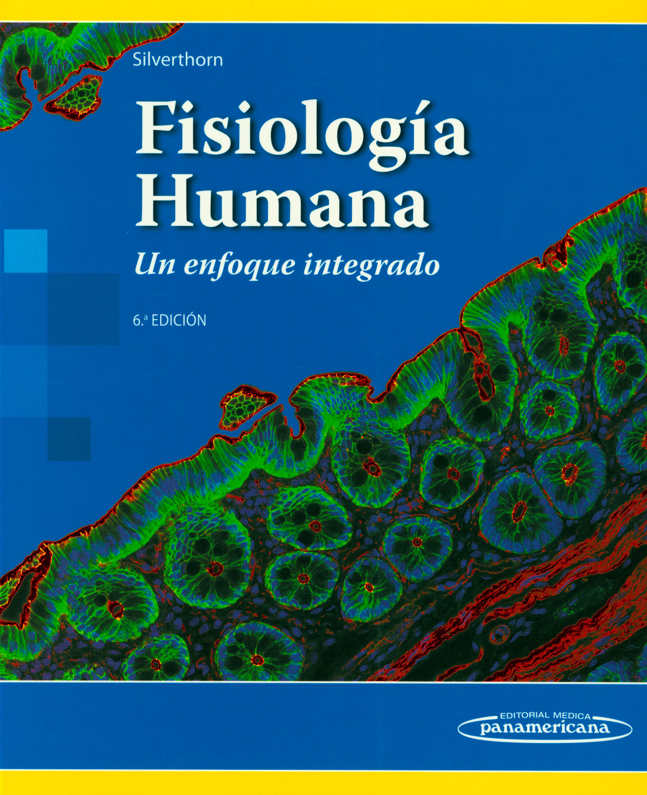 Fisiología Humana: un enfoque integrado